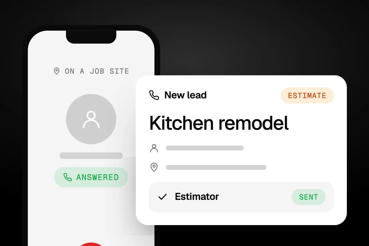 Illustration of a phone answering a call while the contractor is on a job site, next to a New lead card reading Kitchen remodel, marked Estimate and sent to the estimator