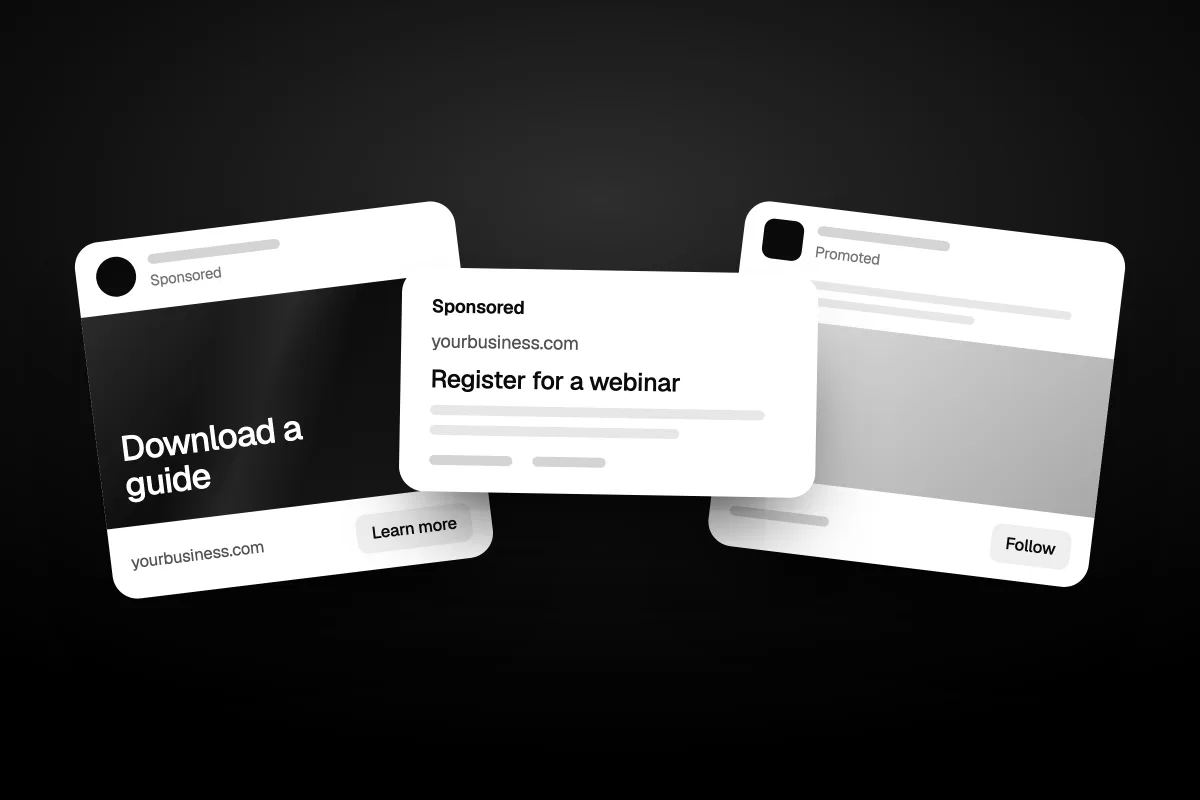 Illustration of three fanned ads, a feed ad saying Download a guide and a search ad saying Register for a webinar