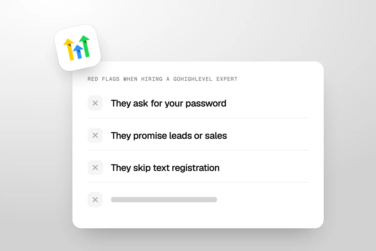 Illustration of a checklist headed Red flags when hiring a GoHighLevel expert, with They ask for your password, They promise leads or sales and They skip text registration each marked with a cross