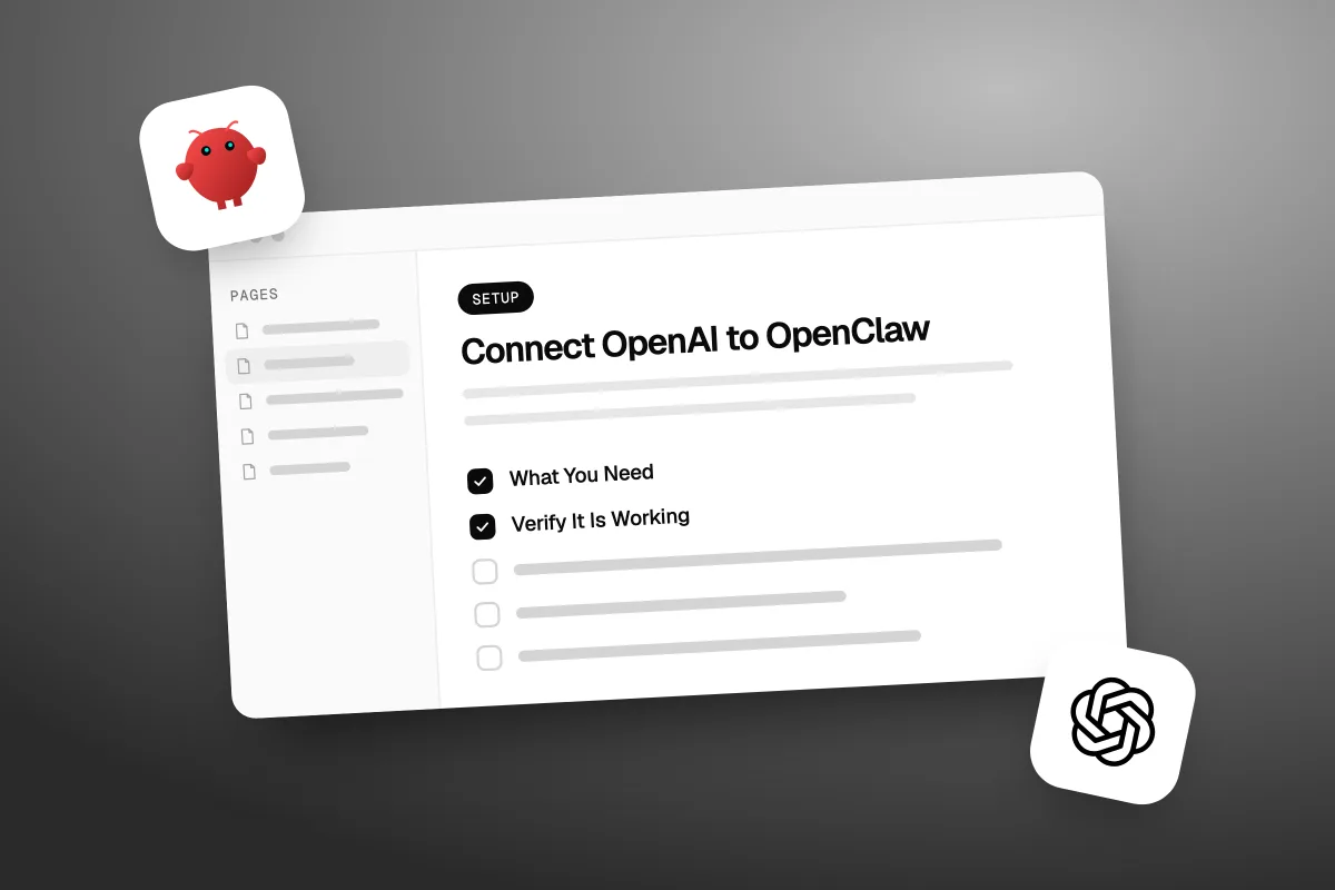 Illustration of a setup guide titled Connect OpenAI to OpenClaw listing What You Need and Verify It Is Working